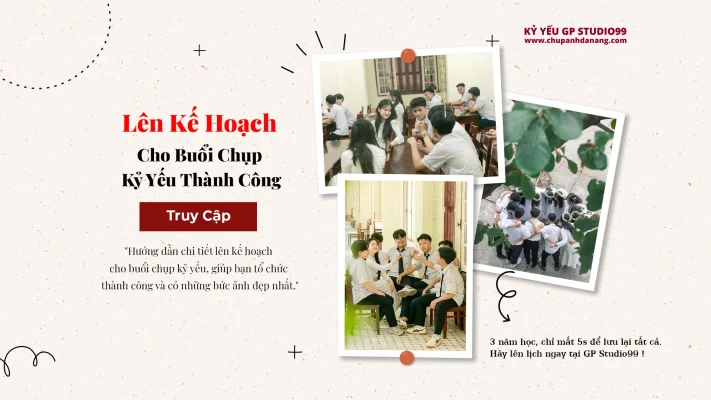 Kinh Nghiệm Lên Kế Hoạch Buổi Chụp Kỷ Yếu Thành Công 3 thumbnail kinh nghiem len ke hoach cho buoi ky yeu thanh cong
