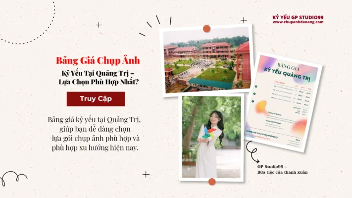 Bảng Giá Chụp Ảnh Kỷ Yếu Quảng Trị – Lựa Chọn Phù Hợp Nhất? 11 Bảng giá Kỷ yếu Quảng Trị