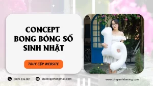 Concept bong bóng số sinh nhật - Chụp ảnh Đà Nẵng