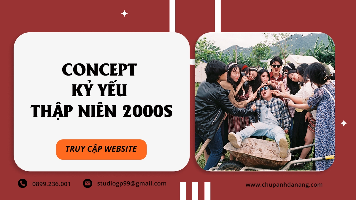 Concept Kỷ yếu thập niên 2000s - Chụp ảnh Đà Nẵng