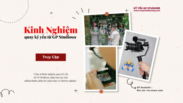 Kinh nghiệm quay kỷ yếu từ GP Studio99 - Kỷ yếu Đà Nẵng GP Studio99