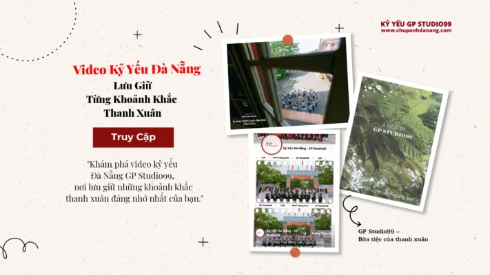 Video Kỷ Yếu Đà Nẵng - Lưu Giữ Từng Khoảnh Khắc Thanh Xuân 26 Video Kỷ yếu Đà Nẵng GP Studio99