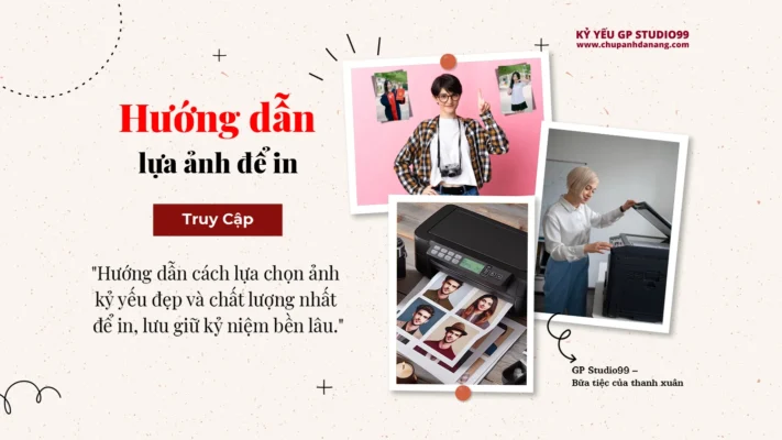 Hướng dẫn lựa ảnh để in - Kỷ yếu Đà Nẵng GP Studio99 35 thumbnail huong dan lua anh de in ky yeu gp studio99