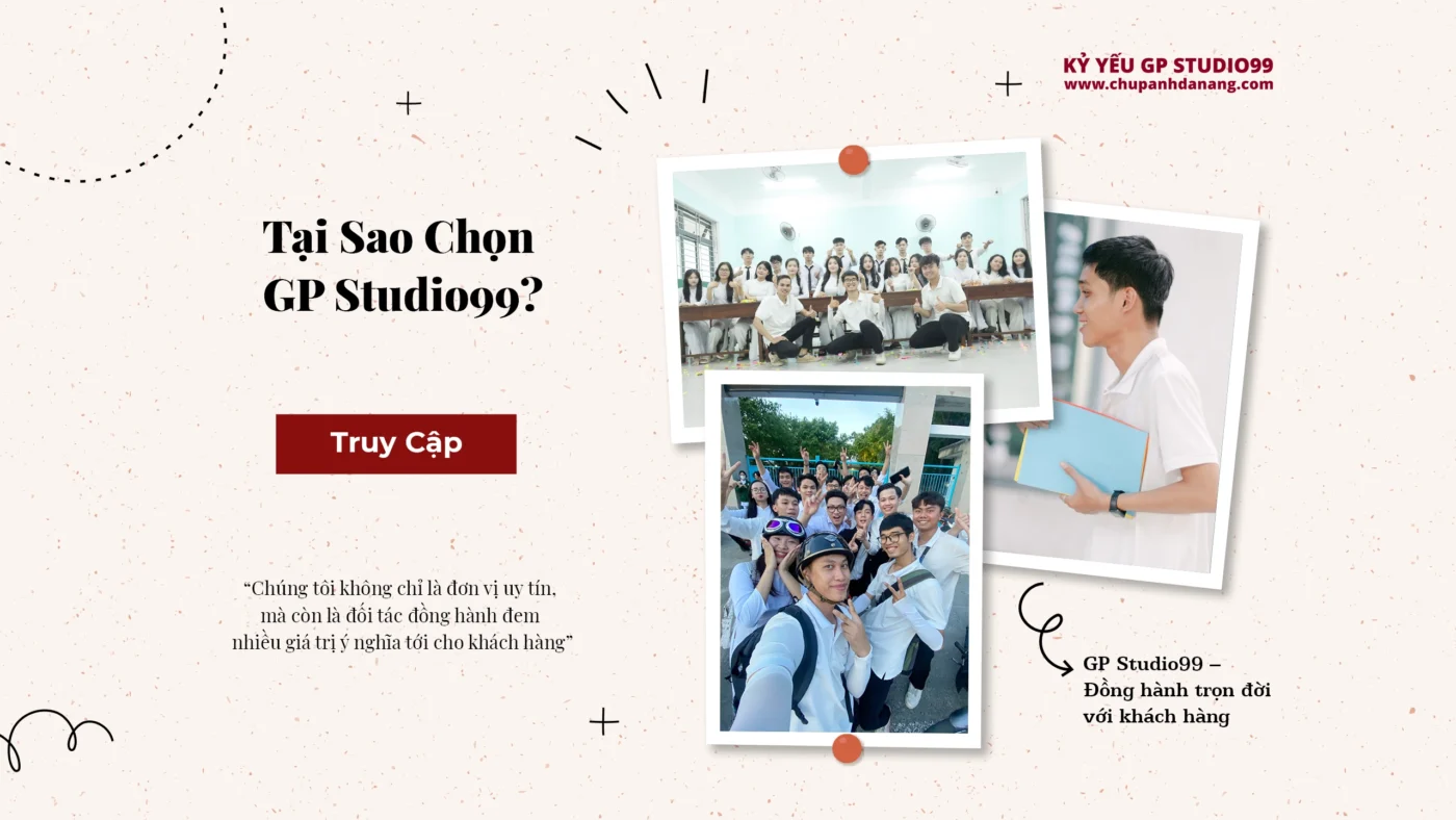 Kỷ yếu Đà Nẵng - Tại sao chọn GP Studio99?