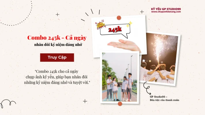 Kỷ yếu Đà Nẵng: Combo 245k - cả ngày, Nhân Đôi Kỷ Niệm Đáng Nhớ 3 thumbnail goi 245k ky yeu gp studio99