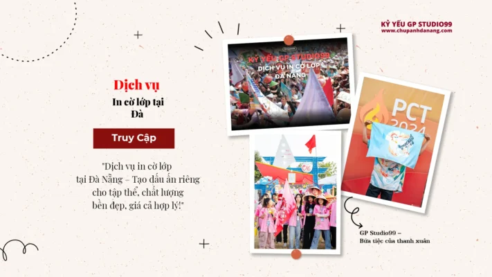 Dịch vụ in cờ lớp tại Đà Nẵng GP Studio99