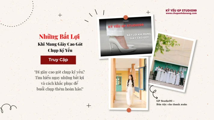 Bất lợi khi mang giày cao gót chụp ảnh kỷ yếu